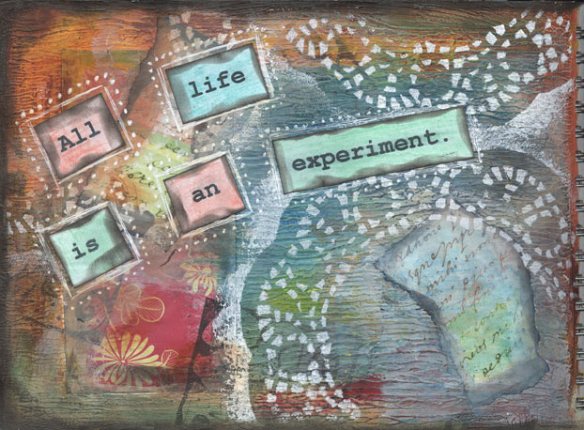 All Life is an Experiment