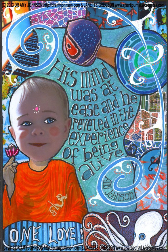 Revel in the experience of being alive